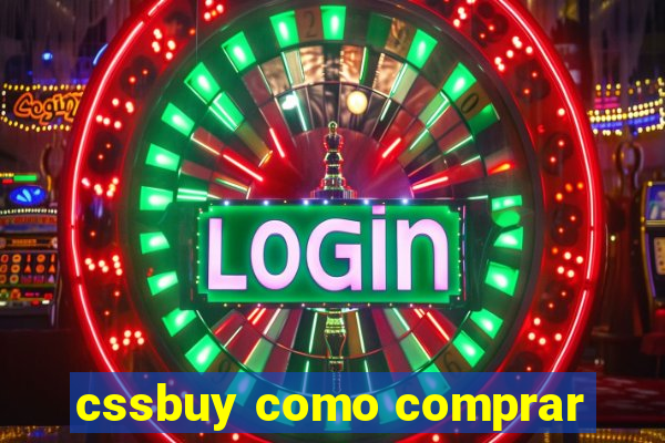 cssbuy como comprar